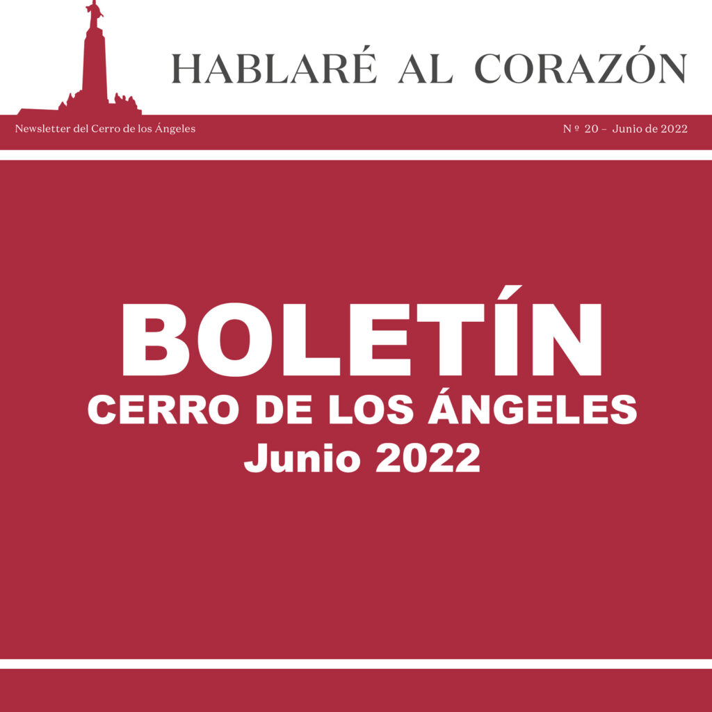 Boletín Junio 2022 del Santuario del Cerro de los Ángeles