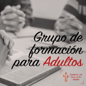 Grupo de Formación para Adultos | CERRO DE LOS ÁNGELES
