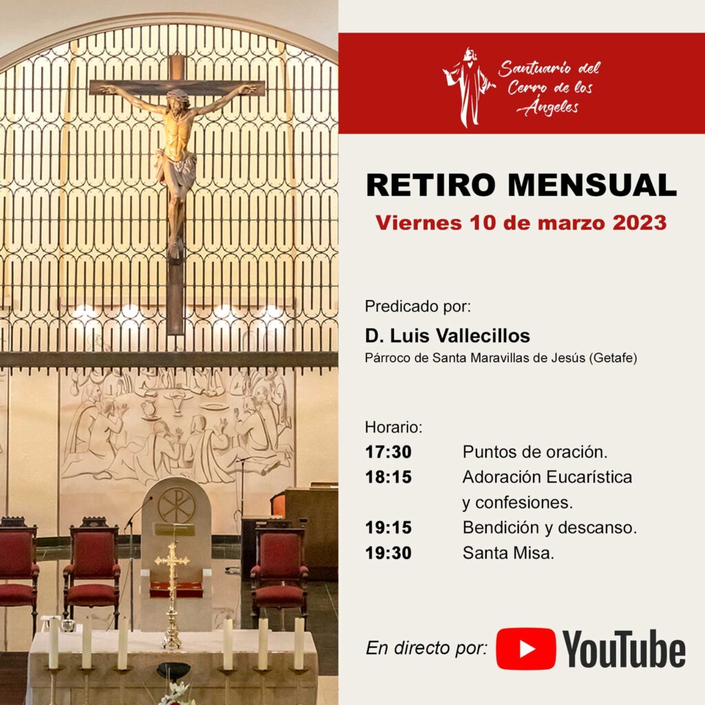 Retiro Mensual Marzo 2023 - Santuario del Cerro de los Ángeles