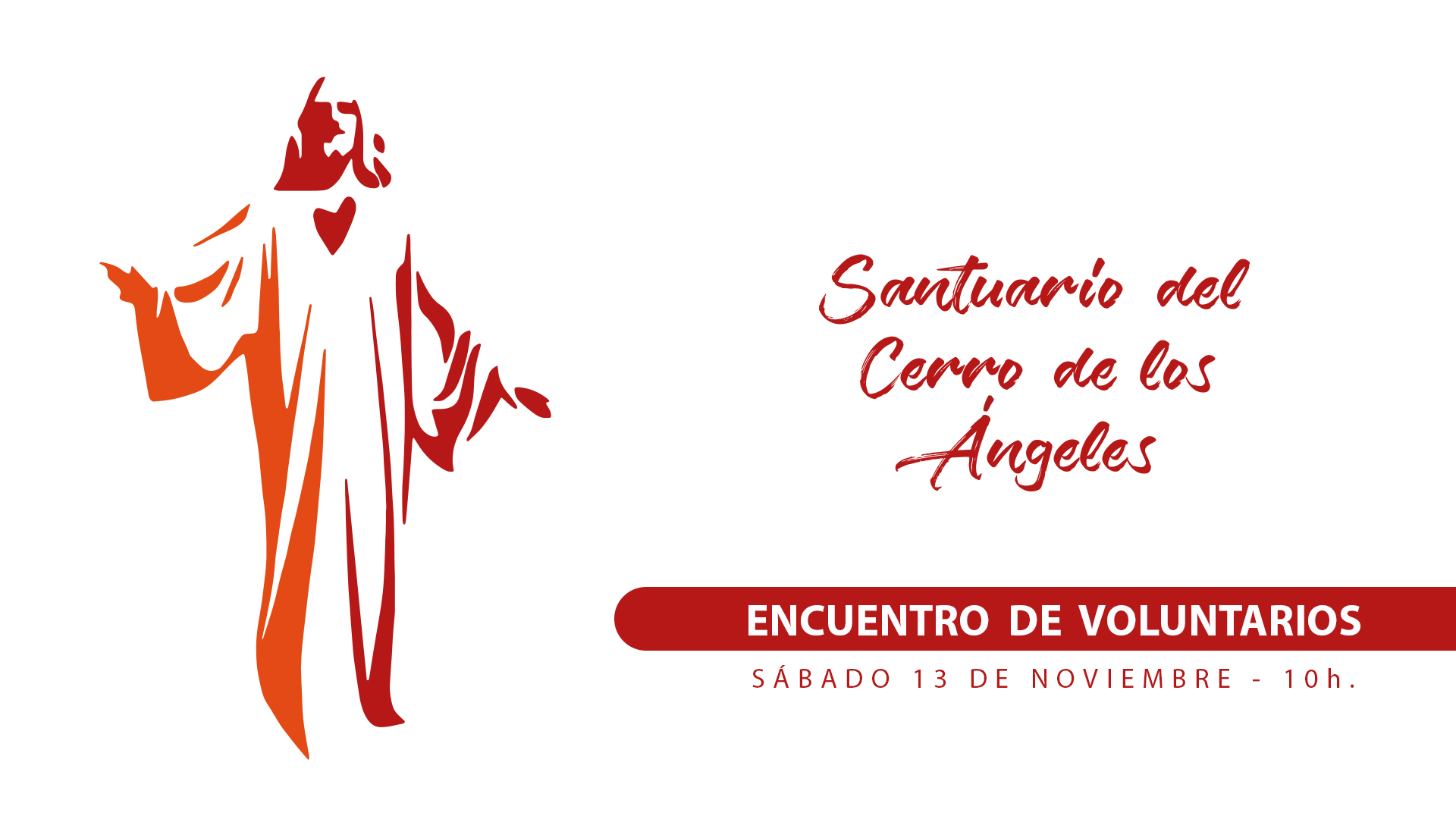 Encuentro Voluntarios 2022 - Santuario del Cerro de los Ángeles