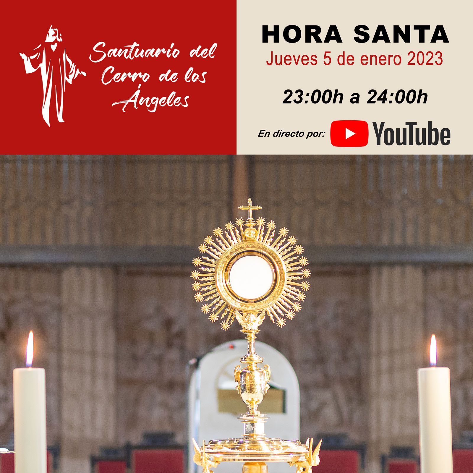 HORA SANTA CERRO DE LOS ÁNGELES
