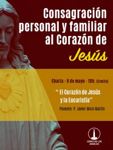 Lee más sobre el artículo El Corazón de Jesús y la Eucaristía – 9 mayo 2026
