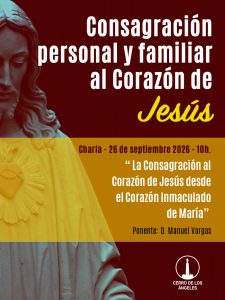 Lee más sobre el artículo La Consagración al Corazón de Jesús desde el Corazón Inmaculado de María – 26 de septiembre 2026